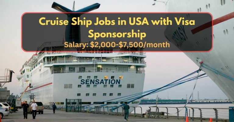 107+ Cruise Ship Jobs in USA with Visa Sponsorship 2025 Cruise Ship Jobs in USA with Visa Sponsorship