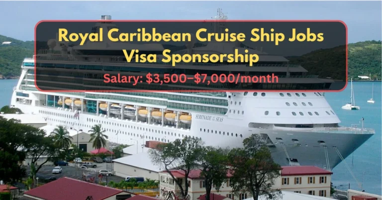 Royal Caribbean Cruise Ship Jobs Visa Sponsorship