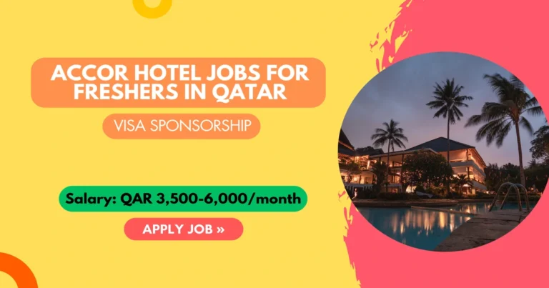 Accor Hotel Jobs for Freshers in Qatar