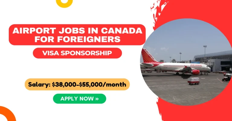 200+ Employment Opportunities at Canada Airports 2025 Airport Jobs in Canada with Visa Sponsorship for Foreigners