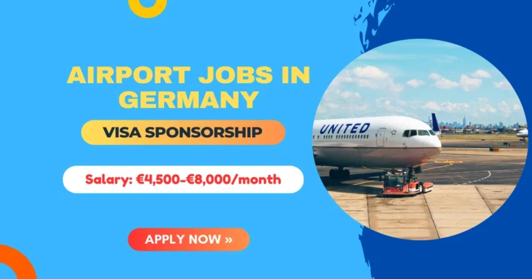Airport Ground Staff Vanancies in Germany (Visa Sponsorship) 2025 Airport Jobs in Germany with Visa Sponsorship