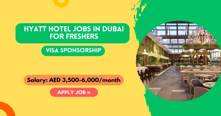 Hyatt Hotel Jobs in Dubai for Freshers