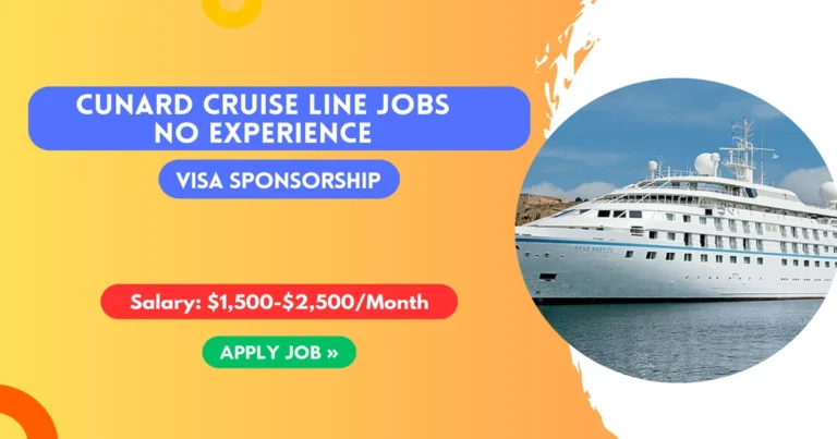 Cunard Cruise Line Jobs with No Experience for Foreigners 2025 Cunard Cruise Line Jobs No Experience