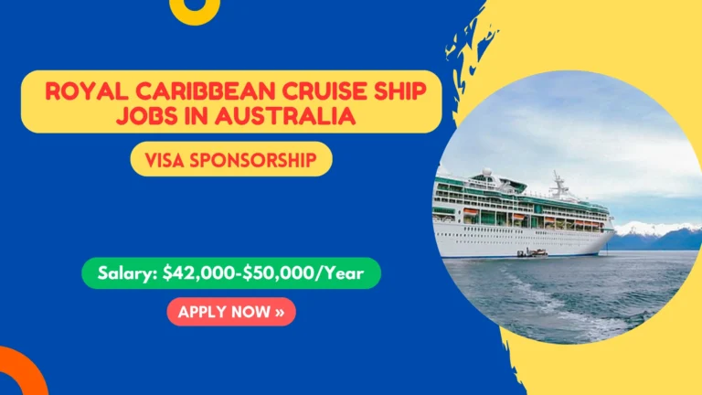 Royal Caribbean Cruise Ship Jobs in Australia for Foreigners